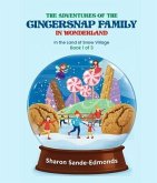 The Adventures of GingerSnap Family in Snow Globe Village (eBook, ePUB)