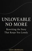 Unloveable No More (eBook, ePUB)