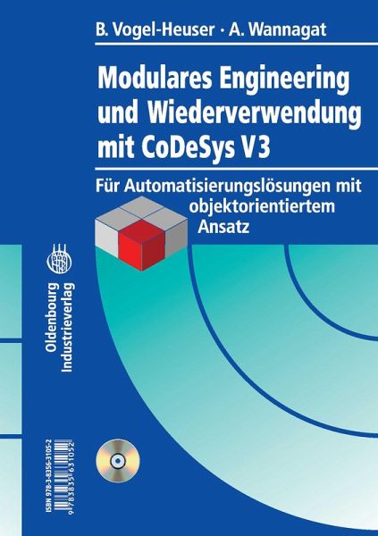 Modulares Engineering und Wiederverwendung mit CoDeSys V3 (eBook, PDF) Modulares Engineering und Wiederverwendung mit CoDeSys V3 (eBook, PDF)