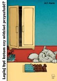 Lepiej Byc Kotem Czy Widziec Przyszlosc ? (eBook, ePUB)