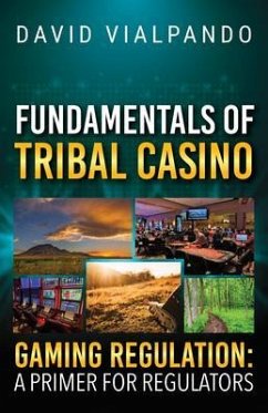 Cover Fundamentals of Tribal Casino Gaming Regulation (eBook, ePUB)