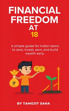 Cover Financial Freedom at 18 (eBook, ePUB)