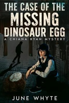 Cover The Case of the Missing Dinosaur Egg (eBook, ePUB)