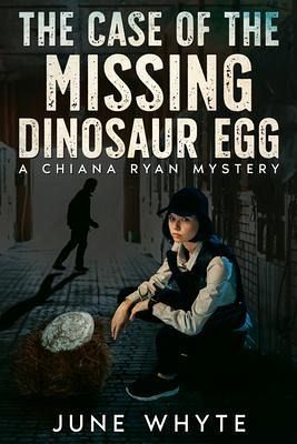 The Case of the Missing Dinosaur Egg (eBook, ePUB) The Case of the Missing Dinosaur Egg (eBook, ePUB)
