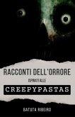Racconti dell Orrore Ispirati alle Creepypasta (eBook, ePUB)
