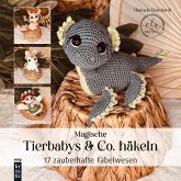 Amigurumi: Magische Tierbabys & Co. häkeln (eBook, PDF)