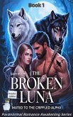 The Broken Luna (eBook, ePUB) The Broken Luna (eBook, ePUB)