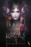 Un Ballet de Plumes et de Larmes (eBook, ePUB)