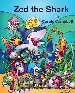 Zed the Shark (eBook, ePUB) - Campbell, Carole