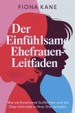Der Einfühlsame Ehefrauen-Leitfaden (eBook, ePUB)