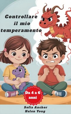 Controllare il mio temperamento (eBook, ePUB) - Anchor, Sofia