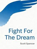 Fight For The Dream (eBook, ePUB)