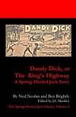 Dandy Dick or The King's Highway (1900-1901) (eBook, ePUB) Dandy Dick or The King's Highway (1900-1901) (eBook, ePUB)