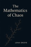 The Mathematics of Chaos (eBook, ePUB)