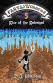 Rise of the Redeemed (Fantasticademy, #5) (eBook, ePUB)