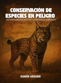 Conservación de Especies en Peligro: Estrategias ex situ en la Península Ibérica (eBook, ePUB)