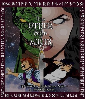 The Other Side of Magik - The First Tale of The Mirror Worlds (eBook, ePUB) The Other Side of Magik - The First Tale of The Mirror Worlds (eBook, ePUB)
