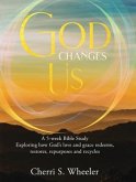 GOD CHANGES US (eBook, ePUB)
