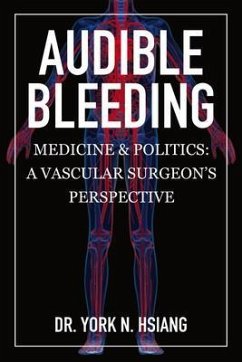 Cover Audible Bleeding: Medicine & Politics (eBook, ePUB)