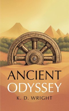 Ancient Odyssey (eBook, ePUB) - Wright, K. D.