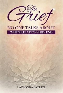The Grief No One Talks About (eBook, ePUB) - Latrice, LaTronda