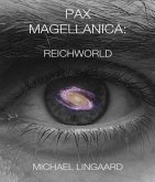 Pax Magellanica - Reichworld (eBook, ePUB)