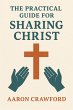 The Practical Guide for Sharing Christ... - Bild 1