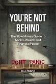 You're Not Behind (eBook, ePUB)