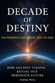 Decade of Destiny (eBook, ePUB)
