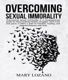 Overcoming Sexual Immorality (eBook, ePUB)