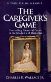 The Caregiver's Game (eBook, ePUB)