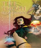 THE THOTH RE-ALIGNMENT (The Girl Who Moved The Moon) (eBook, ePUB)