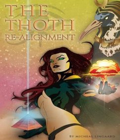 Cover THE THOTH RE-ALIGNMENT (The Girl Who Moved The Moon) (eBook, ePUB)