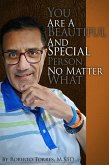 You Are A Beautiful And Special Person No Matter What (eBook, ePUB) You Are A Beautiful And Special Person No Matter What (eBook, ePUB)