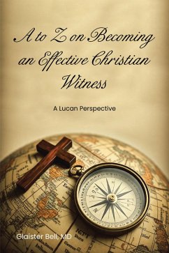 Cover A to Z on Becoming an Effective Christian Witness (eBook, ePUB)