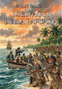 Cover I selvaggi della Papuasia (eBook, ePUB)