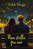Una stella tra noi (eBook, ePUB)