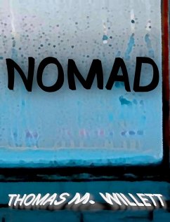 Nomad (eBook, ePUB) - Willett, Thomas M.