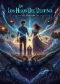 Los Hilos Del Destino (eBook, ePUB)