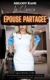 La Clinica épouse partagée (Les aventures de Elana dans le partage des épouses et l'utilisation libre, #4) (eBook, ePUB)