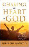 Chasing the Heart of God (eBook, ePUB)