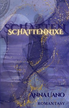 Schattennixe (eBook, ePUB) - Uano, Anna