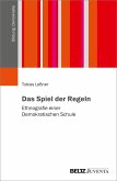Das Spiel der Regeln (eBook, ePUB)