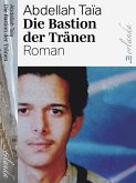 Die Bastion der Tränen (eBook, ePUB)