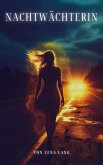Nachtwächterin (eBook, ePUB) Nachtwächterin (eBook, ePUB)