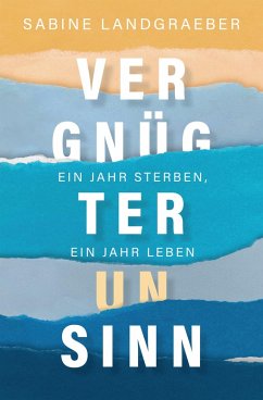 Vergnügter Unsinn (eBook, ePUB) - Landgraeber, Sabine