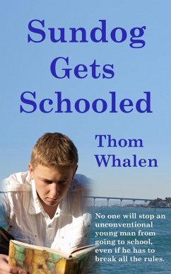 Sundog Gets Schooled (eBook, ePUB) - Thom Whalen