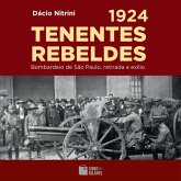 1924: Tenentes rebeldes (MP3-Download)