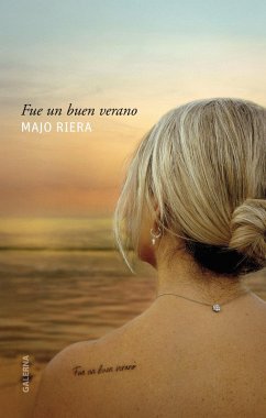 Fue un buen verano (eBook, ePUB) - Riera, Majo