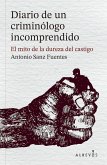 Diario de un criminólogo incomprendido (eBook, ePUB)